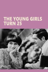The Young Girls Turn 25 1993 on netflix