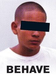 Behave 2007 on netflix