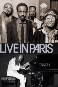 Art Ensemble of Chicago and Cecil Taylor, Live in Paris 1984 on netflix