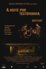 A Noite por Testemunha 2009 on netflix