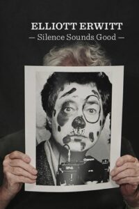 Elliott Erwitt – Silence Sounds Good 2019 on netflix