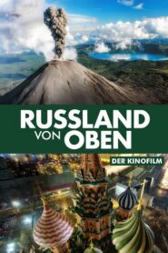 Russia from Above 2019 on netflix
