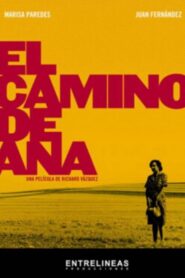 El camino de Ana 2007 on netflix