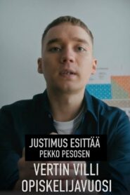 Justimus esittää: Vertin villi opiskelijavuosi 2021 on netflix