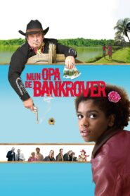 My Grandpa the Bankrobber 2011 on netflix