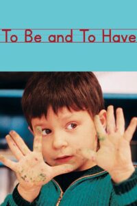 To Be and to Have 2002 on netflix