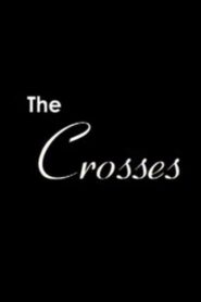 The Crosses 2009 on netflix