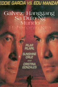 Galvez: Hanggang Sa Dulo Ng Mundo Hahanapin Kita 1993 on netflix