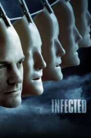 Infected 2008 on netflix