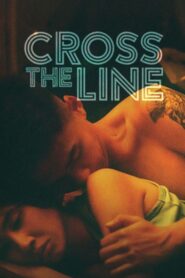 Cross the Line 2022 on netflix