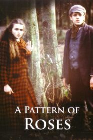 A Pattern of Roses 1983 on netflix
