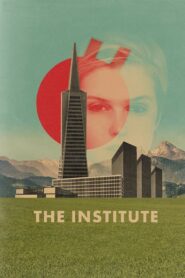 The Institute 2013 on netflix