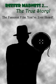 Reefer Madness II: The True Story 1985 on netflix