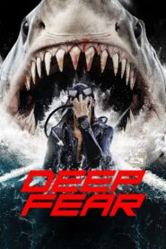 Deep Fear 2023 on netflix