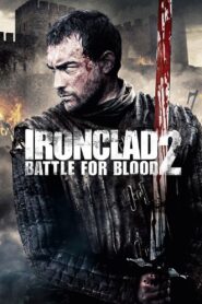 Ironclad 2: Battle for Blood 2014 on netflix