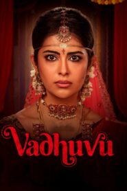 Vadhuvu 2023 on netflix