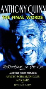 Anthony Quinn: The Final Words 2001 on netflix