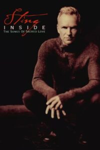 Sting: Inside – The Songs of Sacred Love 2003 on netflix