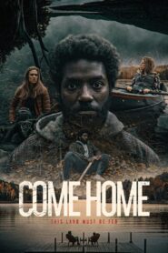 Come Home 2024 on netflix