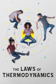 The Laws of Thermodynamics 2018 on netflix