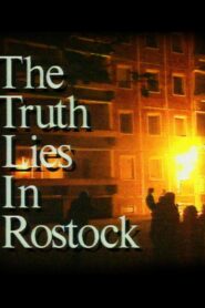The Truth lies in Rostock 1993 on netflix