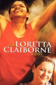 The Loretta Claiborne Story 2000 on netflix