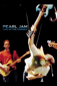 Pearl Jam: Live at the Garden 2003 on netflix