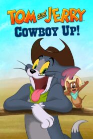 Tom and Jerry Cowboy Up! 2022 on netflix
