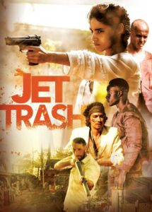 Jet Trash 2016 on netflix