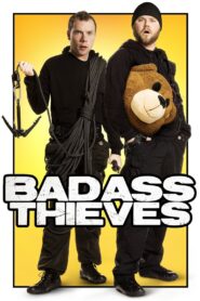 Badass Thieves 2010 on netflix
