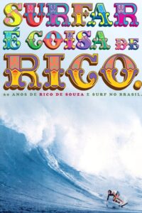 Surfar e Coisa de Rico 2015 on netflix