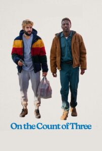 On the Count of Three 2022 on netflix