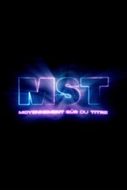 MST : Moyennement Sûr du Titre 2022 on netflix