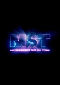 MST : Moyennement Sûr du Titre 2022 on netflix
