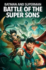 Batman and Superman: Battle of the Super Sons 2022 on netflix