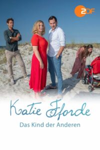 Katie Fforde – Das Kind der Anderen 2019 on netflix