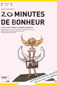 20 minutes de bonheur 2008 on netflix