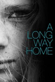 A Long Way Home 2003 on netflix