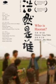 Who Is Haoran? 2006 on netflix
