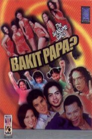 Bakit Papa? 2002 on netflix