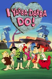 I Yabba Dabba Do! 1993 on netflix