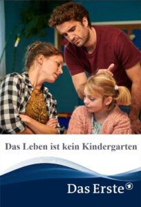 Das Leben ist kein Kindergarten 2020 on netflix