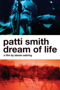 Patti Smith: Dream of Life 2008 on netflix