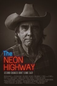 The Neon Highway 2024 on netflix