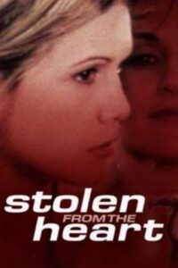 Stolen from the Heart 2000 on netflix