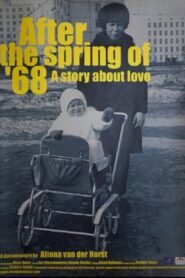 After the Spring of ’68 2000 on netflix