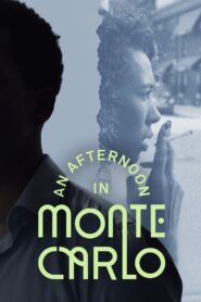 An Afternoon in Monte Carlo 2018 on netflix