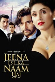 Jeena Isi Ka Naam Hai 2017 on netflix