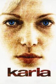 Karla 2006 on netflix