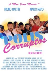Polis corruptos 2019 on netflix